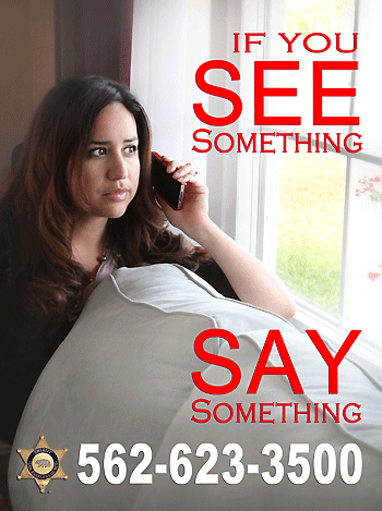 See Something Say Something 562 623 3500