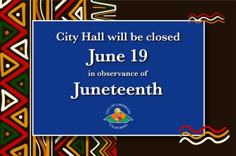 City Hall closed June 19th for Juneteenth
