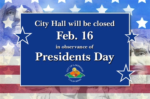 Red white and blue flag background with text City Hall closed Feb 16 for Presidents DAy